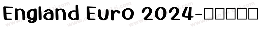 England Euro 2024字体转换